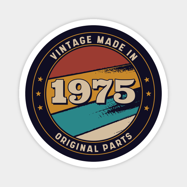 Vintage, Made in 1975 Retro Badge Magnet by SLAG_Creative